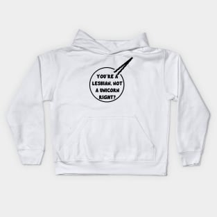 You're a lesbian, not a unicorn Right? - Waverly Earp - Wynonna Earp Kids Hoodie